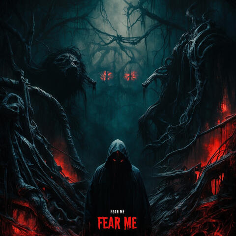 Fear Me