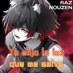 Yo Elijo la Luz Que Me Salva