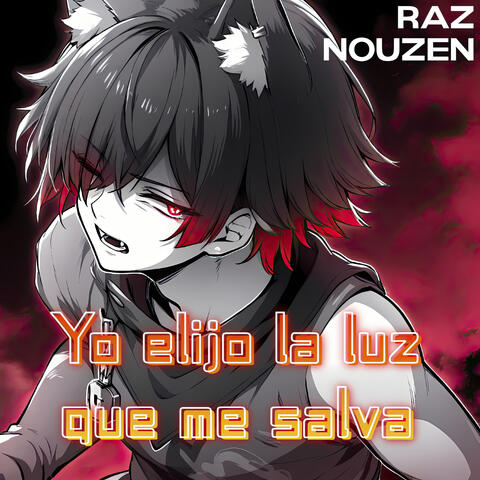 Yo Elijo la Luz Que Me Salva