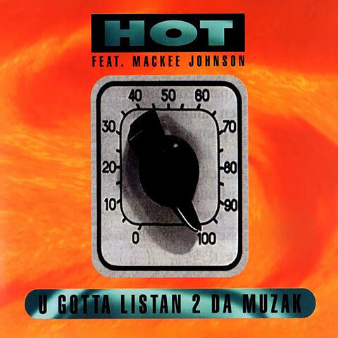 U Gotta Listan 2 Da Muzak