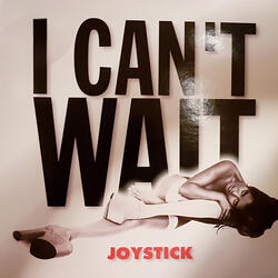 I Can't Wait
