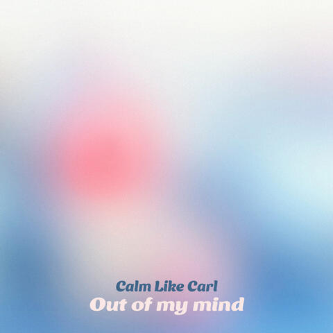Out of my mind