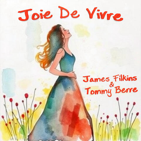Joie De Vivre