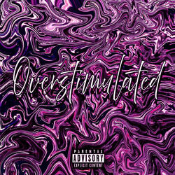 Overstimulated