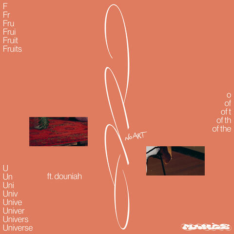 Fruits of the Universe (ft. douniah)