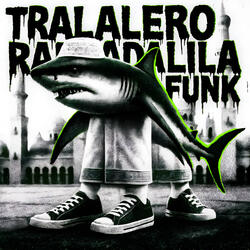 TRALALERO RAMADALILA