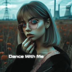 Dance With Me