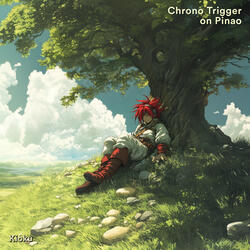 Chrono Trigger (From "Chrono Trigger")