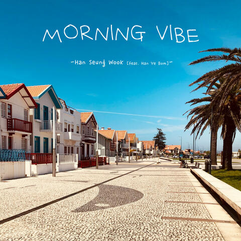 Morning Vibe