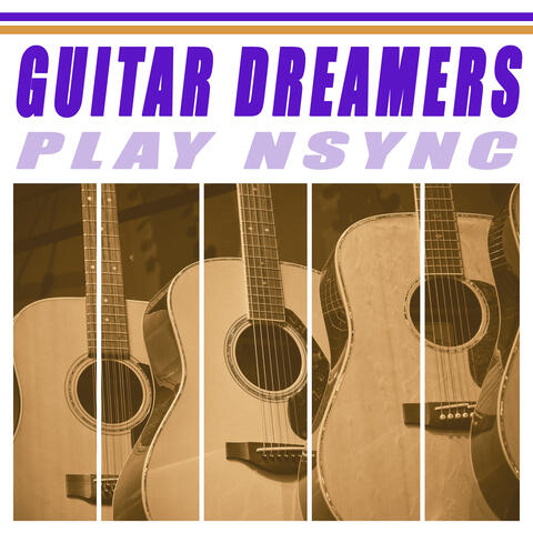 Guitar Dreamers Play NSYNC