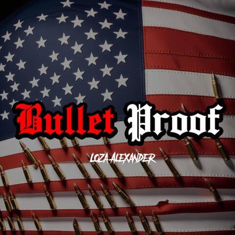 BULLET PROOF