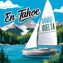 Dando Vuelta En La Tahoe