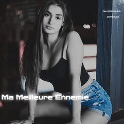 Ma Meilleure Ennemie