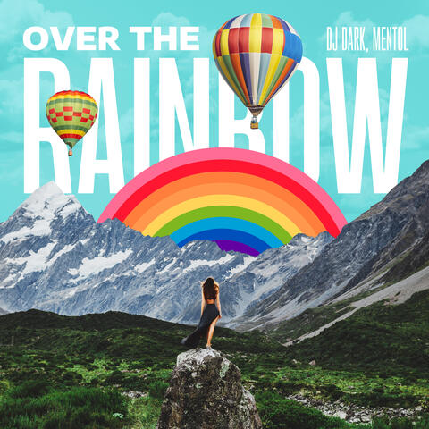 Over the Rainbow