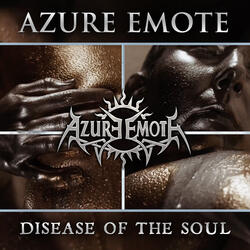 Disease of the Soul