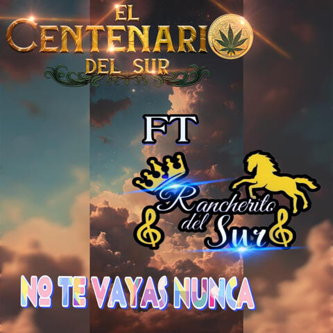 No Te Vallas Nunca