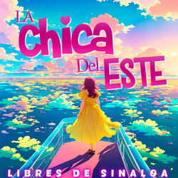 La Chica Del Este