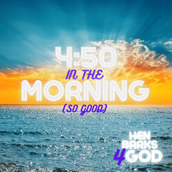 4:50 In The Morning(So Good)