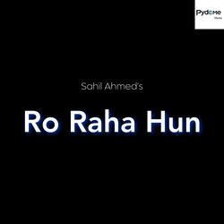 Ro Raha Hun