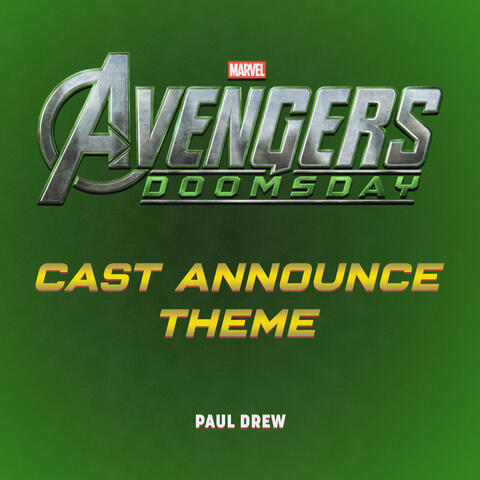 Avengers: Doomsday - Cast Announce Theme