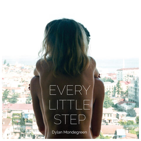 Every Little Step