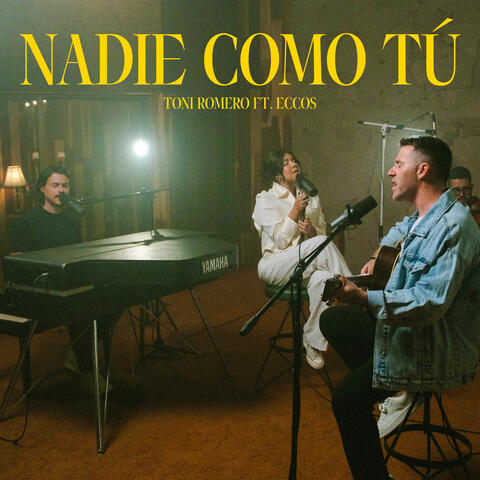 Nadie Como Tú