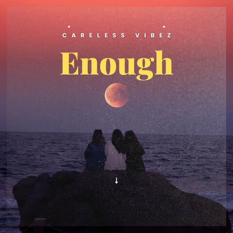 Enough