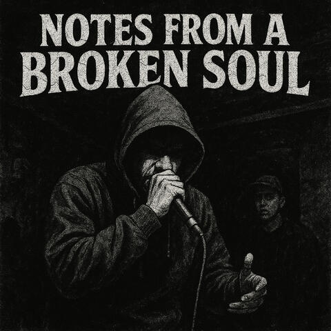 Notes from a Broken Soul