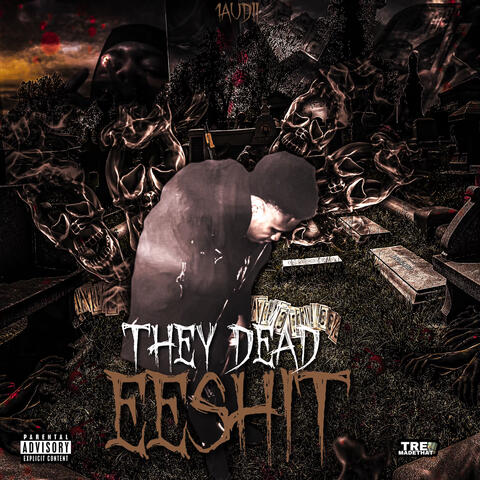 They Dead Esshit