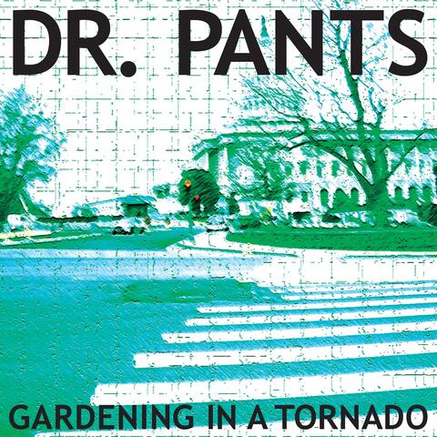 Gardening In A Tornado