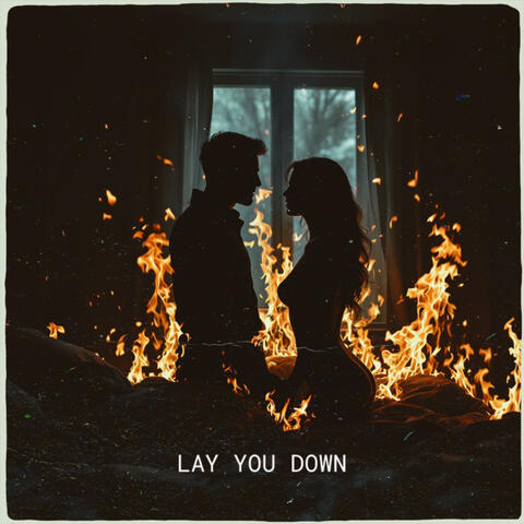 Lay You Down