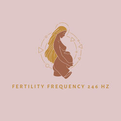 Fertility Frequency 246 Hz IX