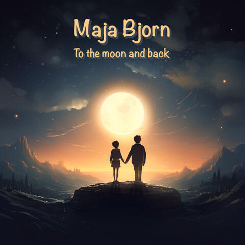 To the moon and back