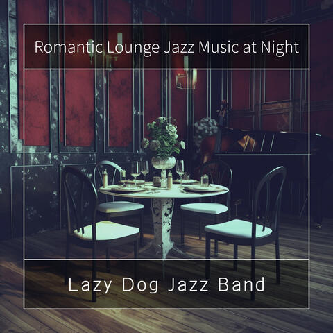 Romantic Lounge Jazz Music at Night