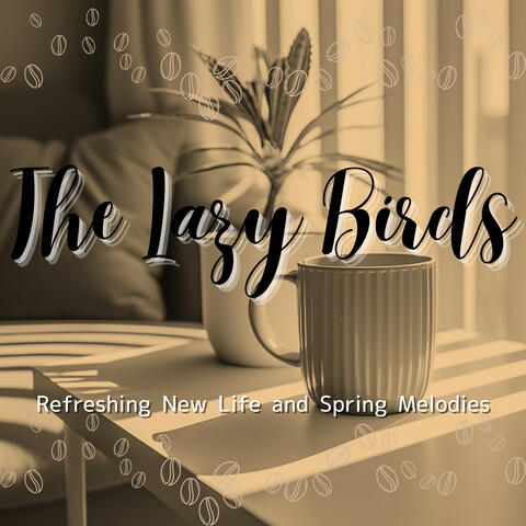 Refreshing New Life and Spring Melodies