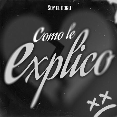 Como Le Explico