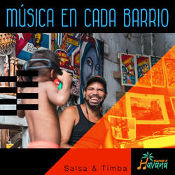 ¡En Cada Barrio, Musica!