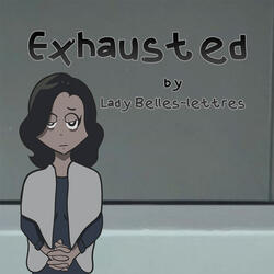 Exhausted