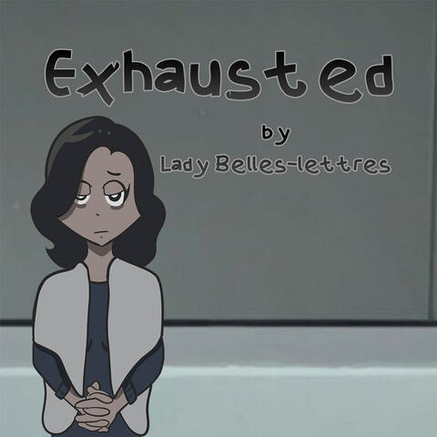 Exhausted