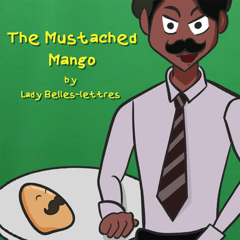 The Mustached Mango