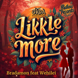 Likkle More