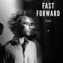 Fast Forward