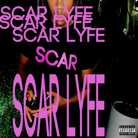 Scar Lyfe