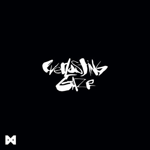 Everlasting Gaze