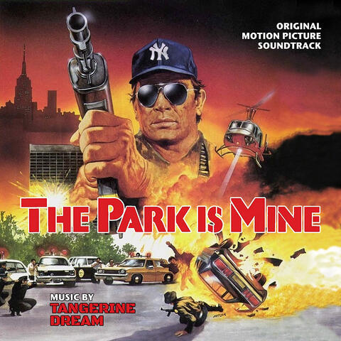 The Park Is Mine (Original Soundtrack Recording)