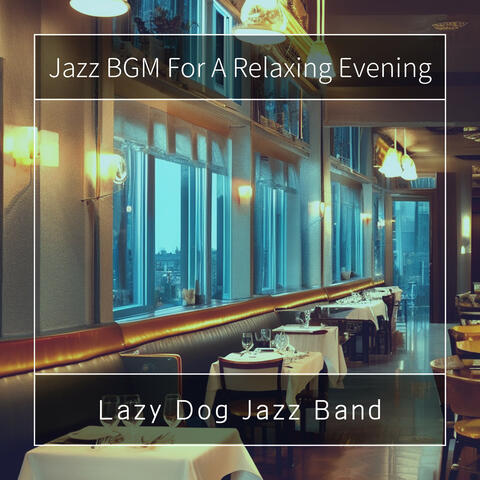 Jazz BGM For A Relaxing Evening