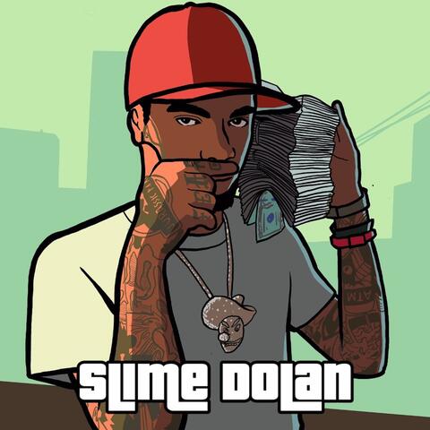 Slime Dolan