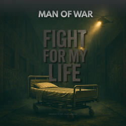FIGHT FOR MY LIFE