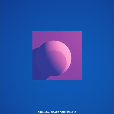 Binaural Beats for Healing