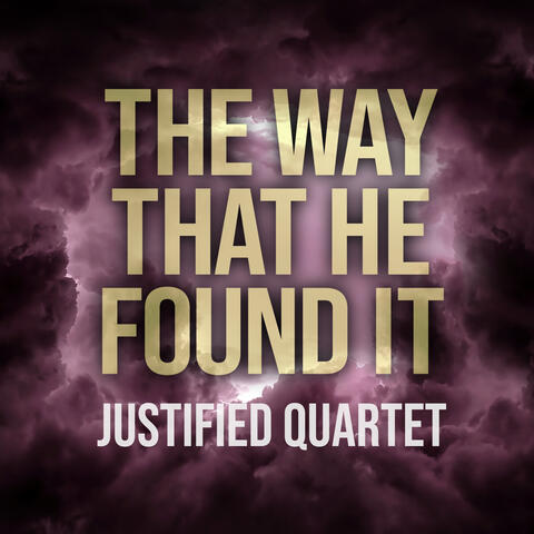The Way That He Found It